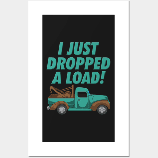 TOW TRUCKER: Dropped A Load Posters and Art